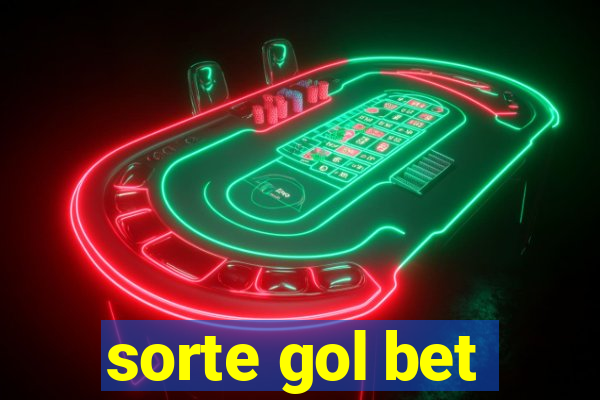 sorte gol bet